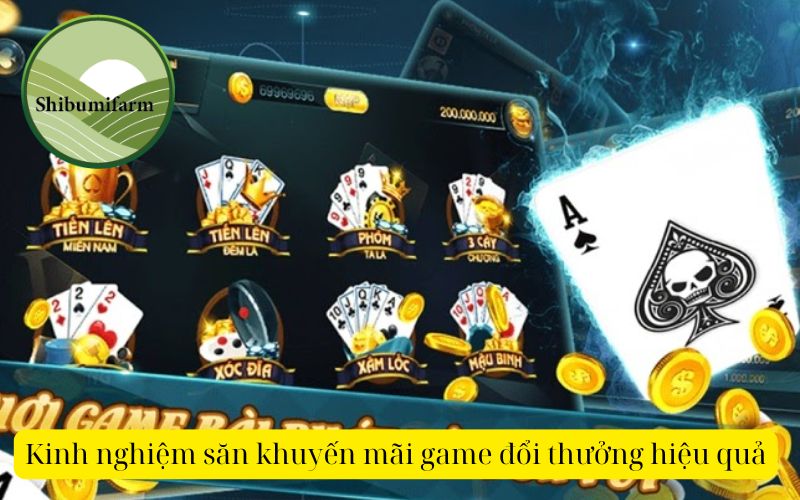 Kinh nghiệm săn khuyến mãi game đổi thưởng hiệu quả