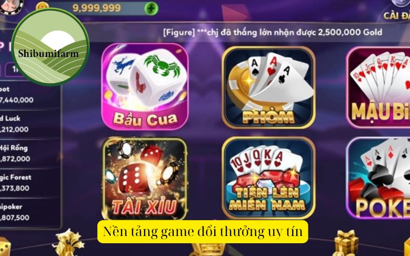 Nền tảng game đổi thưởng uy tín