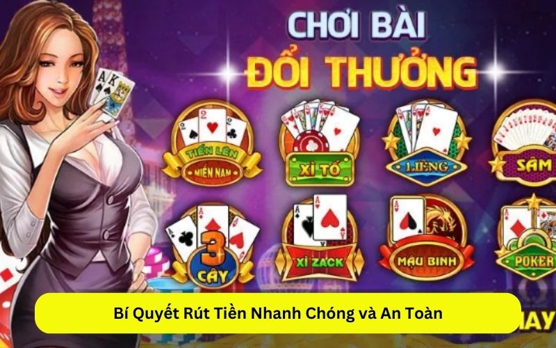 Bí Quyết Rút Tiền Nhanh Chóng và An Toàn