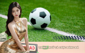 Thuật ngữ cá cược bóng đá